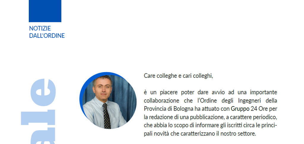 Newsletter ordine ingegneri Bologna e Sole 24 ore - L'editoriale del presidente Ordine Ingegneri Bologna Ing. Andrea Gnudi